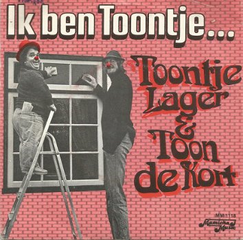 Toontje Lager & Toon de Kort ‎– Ik Ben Toontje... (1976) - 0