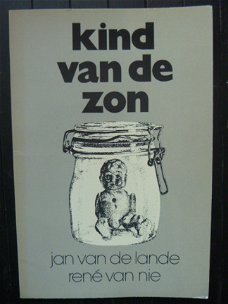 Kind van de zon - Jan van de Lande / René van Nie
