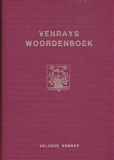 Venrays Woordenboek (Veldeke Venray)