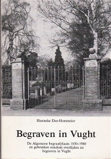 Begraven in Vught - Hanneke Das-Horsmeier