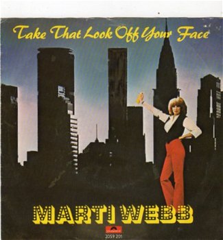 Marti Webb : Take that look off your face (1980) - 1