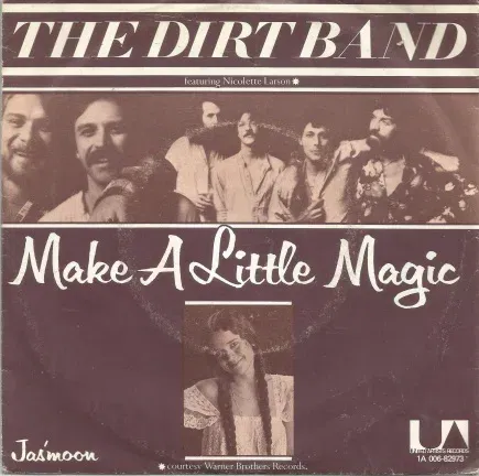 The Dirt Band – Make A Little Magic (1980) - nr. 1