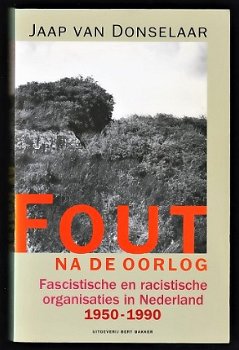 FOUT NA DE OORLOG - Fascisme en racisme in Nederland 1950-1990 - 1