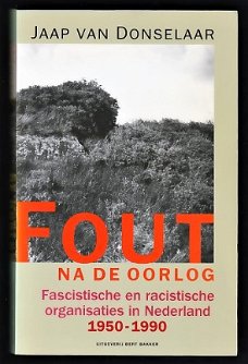 FOUT NA DE OORLOG - Fascisme en racisme in Nederland 1950-1990