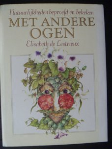 Met andere ogen - Elisabeth de Lestrieux - gebonden - aquarellen van Han van den Broeke