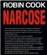 Robin Cook = Narcose - 2 - Thumbnail