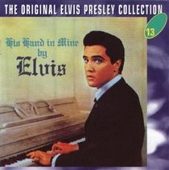 Elvis Presley - His Hand in Mine (CD) 13 - 1