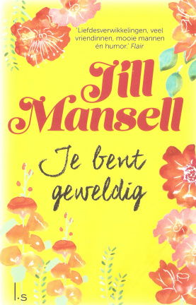 Jill Mansell met Je bent geweldig - nr. 1