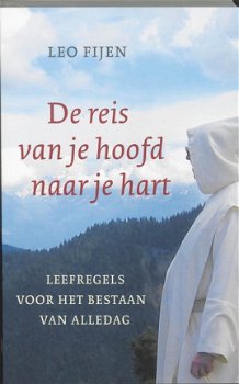 Leo Fijen - De Reis Van Je Hoofd Naar Je Hart - 1