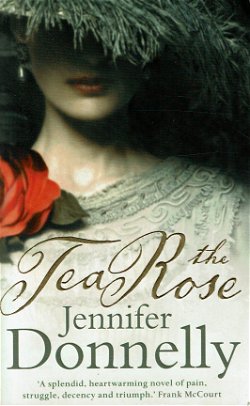 Jennifer Donnelly - The tea rose - ENGELS