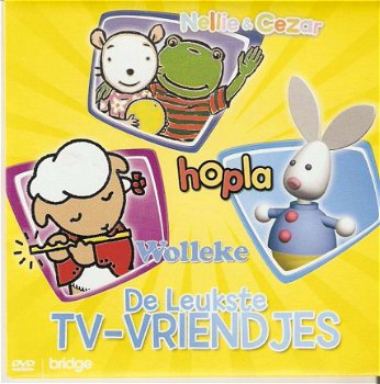 DVD De Leukste TV-VRIENDJES Wolleke – Nellie & Cezar - Hopla - 1