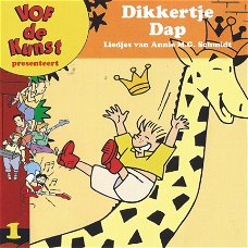 VOF De Kunst ‎– Presenteert Dikkertje Dap - Liedjes Van Annie M.G Schmidt  (CD)  Nieuw/Gesealed