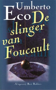 Umberto Eco = De slinger van Foucault - 0