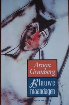 Arnon Grunberg: Blauwe maandagen - 1