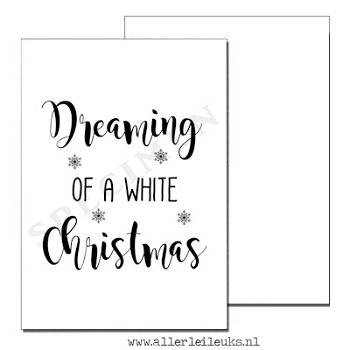 Kerst kaart quote dreaming of a white christmas A6 - 1