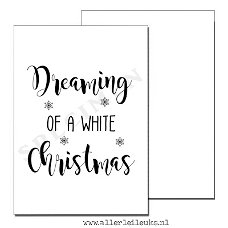 Kerst kaart quote dreaming of a white christmas A6