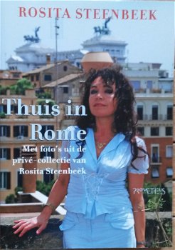 Rosita Steenbeek - Thuis in Rome. Met foto's privé-collectie - 1