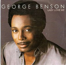 Singel George Benson - Lady love me/ In search of a dream