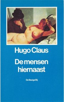 Hugo Claus - De mensen van hiernaast (en andere titels) - 1