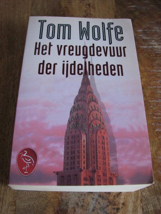 Het vreugdevuur der ijdelheden - Tom Wolfe - nr. 1