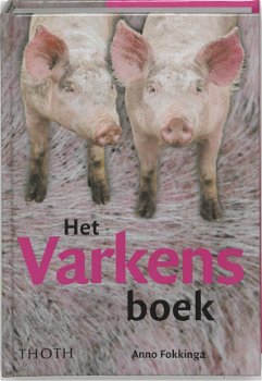 Anno Fokkinga - Het Varkensboek (Hardcover/Gebonden) - 1