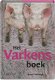 Anno Fokkinga - Het Varkensboek (Hardcover/Gebonden) - 1 - Thumbnail