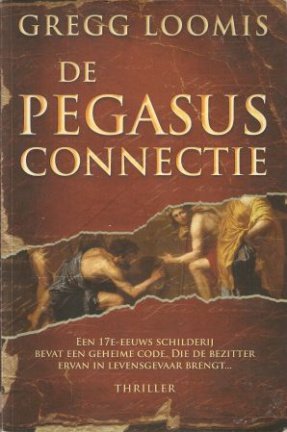 Gregg Loomis met De Pegasus-connectie - nr. 1