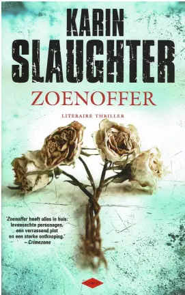 Karin Slaughter - Zoenoffer - nr. 1