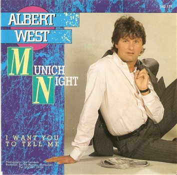 singel Albert West - Munich night / I want you to tell me - 1