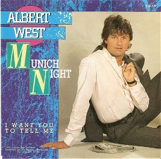 singel Albert West - Munich night / I want you to tell me