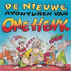 Ome Henk ‎– De Nieuwe Avonturen Van Ome Henk   (CD)