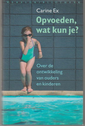 Carine Ex: Opvoeden, wat kun je? - nr. 1