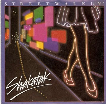 Singel Shakatak - Street walkin’ / Go for it - 1