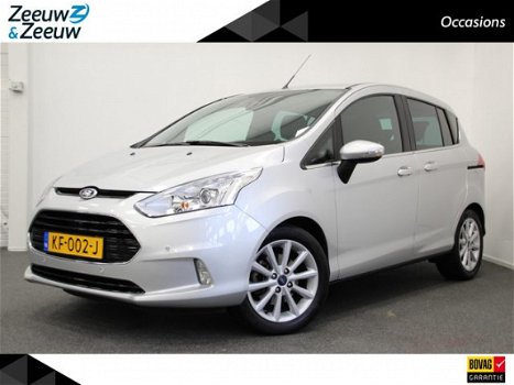 Ford B-Max - 1.0 EcoBoost 100PK Titanium | Navi | Parkeersensoren v+a | Camera | Hoge zit | * 1e eig - 1