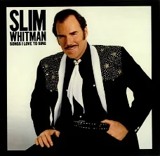 LP Slim Whitman - Songs I love to sing