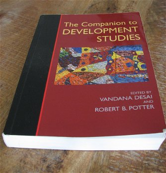 The Companion to Development Studies - Vandana Desai & Robert B. Potter - 1