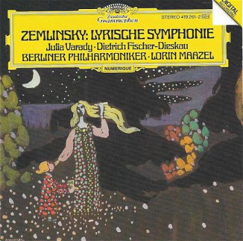 Zemlinsky* - Julia Varady*, Dietrich Fischer-Dieskau, Berliner Philharmoniker, Lorin Maazel ‎– Lyris - 1