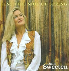 Ann Sweeten  -  Just This Side Of Spring  (CD)  met handtekening