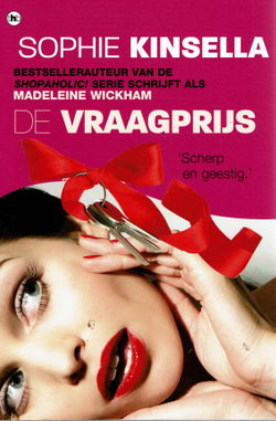 VERKOCHT Sophie Kinsella (Madeleine Wickham) = De vraagprijs