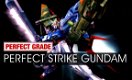 PG 1/60 GAT-X105 Perfect Strike Gundam - 1 - Thumbnail