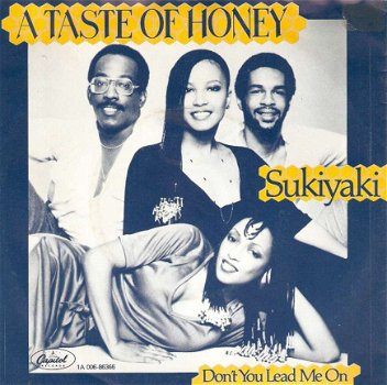 Singel A Taste of Honey - Sukiyaki / Don’t you lead me on - 1