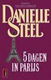 Danielle Steel 5 dagen in Parijs - 1 - Thumbnail