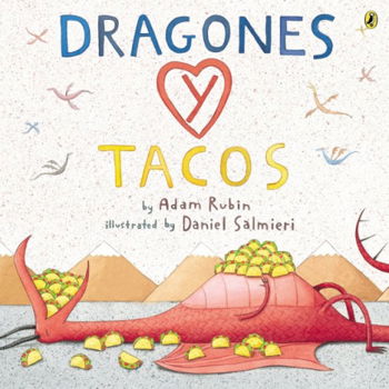 Adam Rubin - Dragones Y Tacos (Spaanstalig) - 1