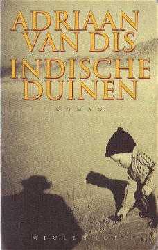 Adriaan van Dis: Indische Duinen