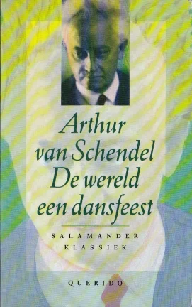 Arthur van Schendel: De wereld een dansfeest - nr. 1