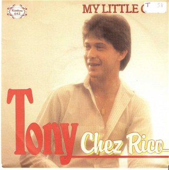 Singel Tony - Chez Rico / My little girl - 1
