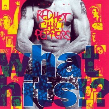 Red Hot Chili Peppers ‎– What Hits!? (CD) - 1