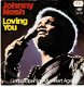 singel Johnny Nash - Loving you / Gonna open up my heart again - 1 - Thumbnail