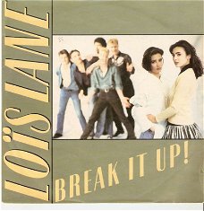 Singel Loïs Lane - Break it up! / Nothing left