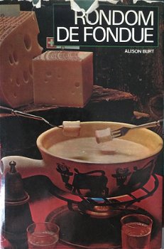Rondom de fondue, Alison Burt - 1